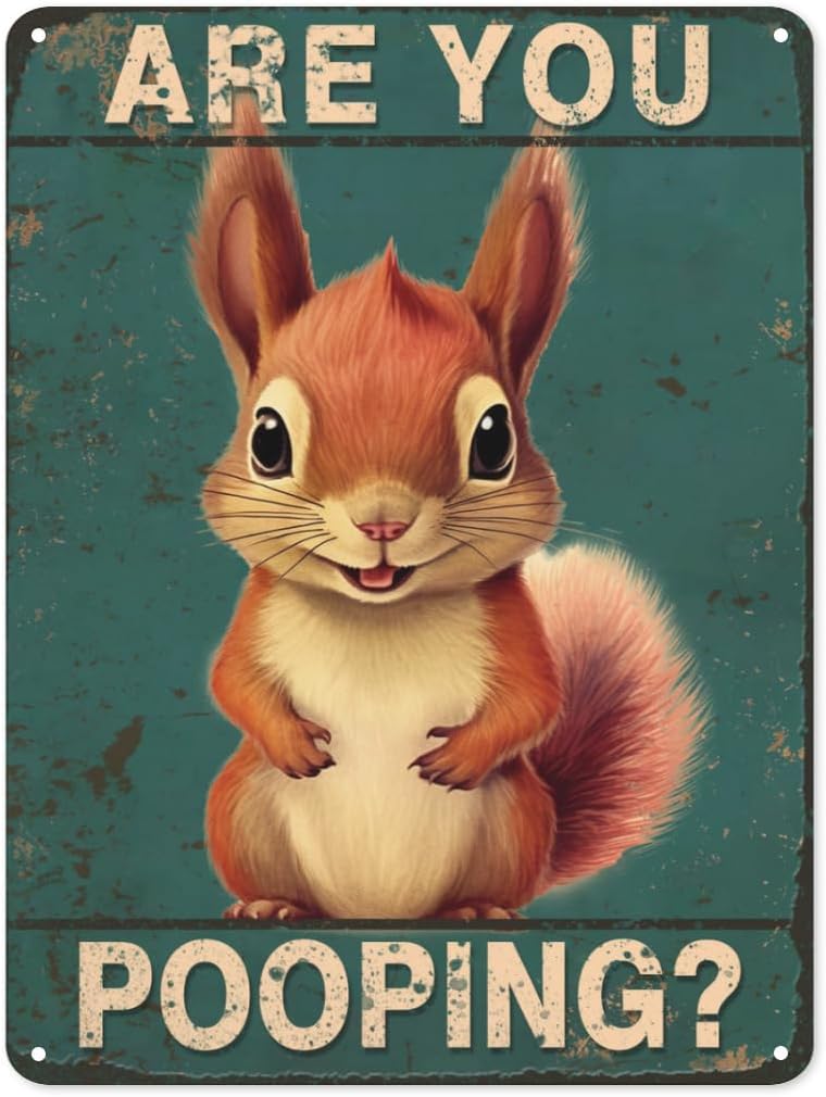 Home Bathroom Wall Decor - „Are You Pooping Squirrel“ – Lustiges